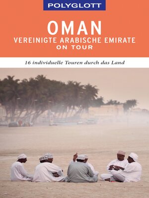 cover image of POLYGLOTT on tour Reiseführer Oman & Vereinigte Arabische Emirate